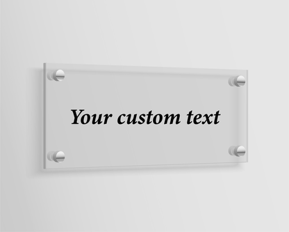 Acrylic sign with business name 